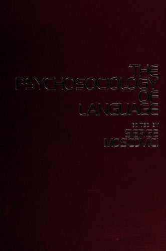 The psychosociology of language