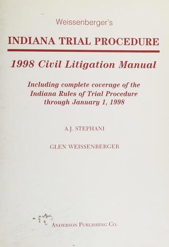 Indiana Civil Procedure Litigation Manual