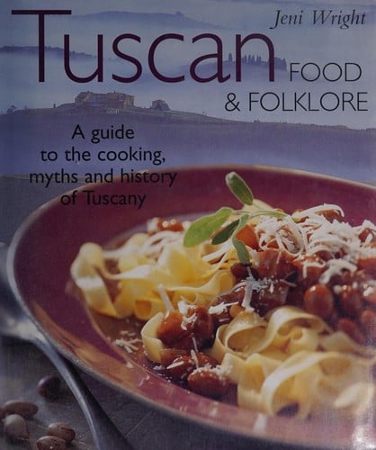 Tuscan food & folklore