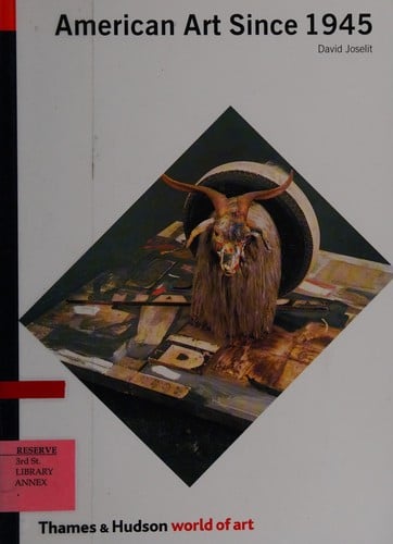 AMERICAN ART SINCE 1945