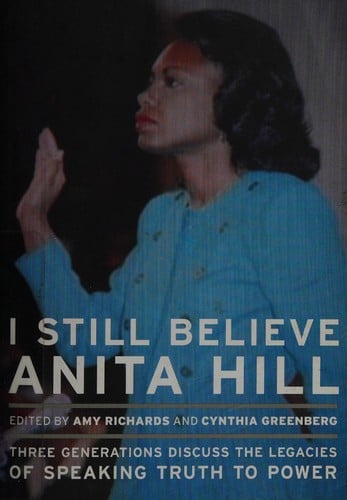 I still believe Anita Hill