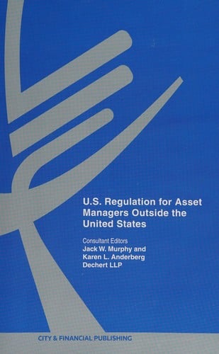 U.S. regulation for asset managers outside the United States