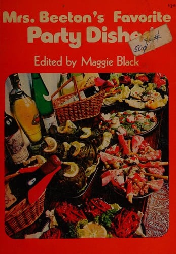 Mrs. Beeton's Favorite party dishes