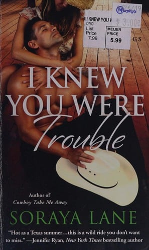 I knew you were trouble