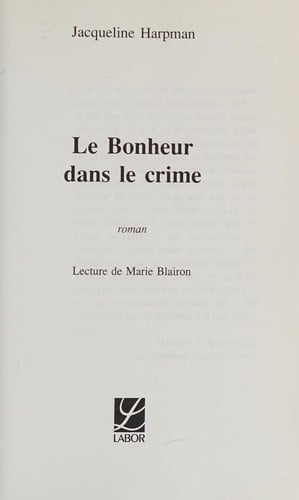 Le bonheur dans le crime