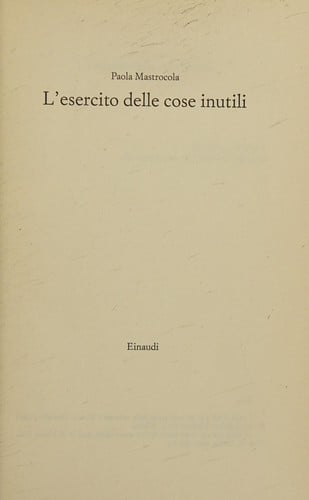 L'esercito delle cose inutili