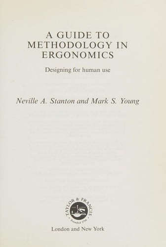 A guide to methodology in ergonomics