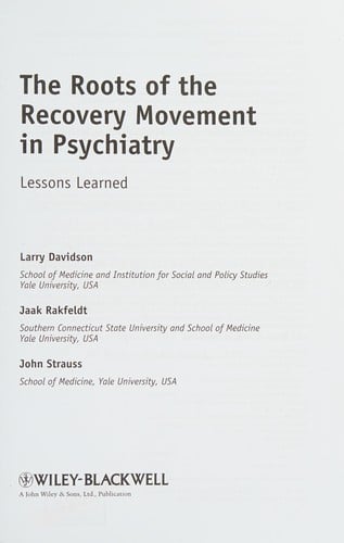 The roots of the recovery movement in psychiatry