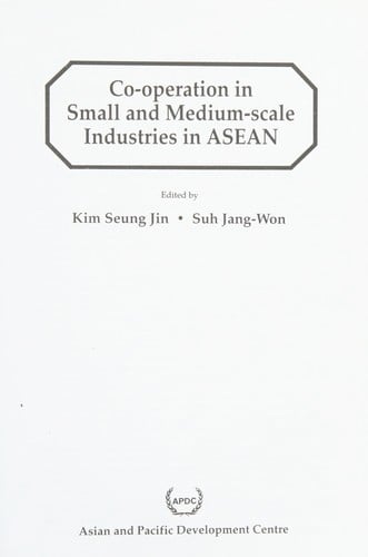Co-operation in small and medium-scale industries in ASEAN