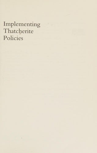 Implementing Thatcherite policies