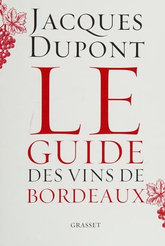 Le guide des vins de Bordeaux