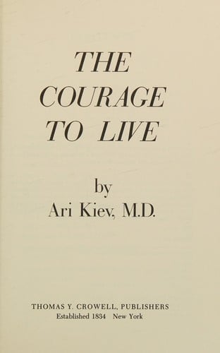 The courage to live