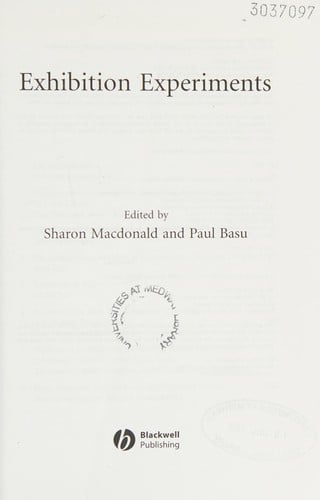 Exhibition experiments