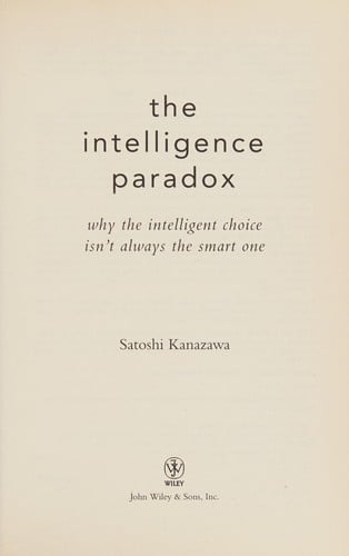 The intelligence paradox