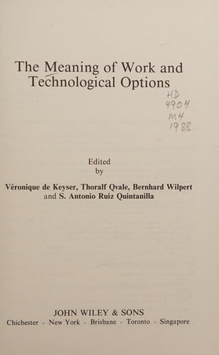 The Meaning of work and technological options