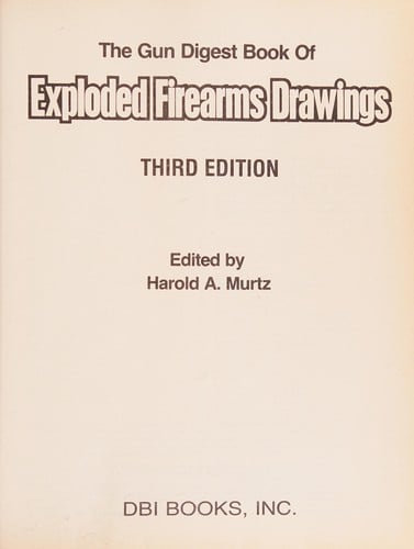 The Gun digest book of exploded firearms drawings