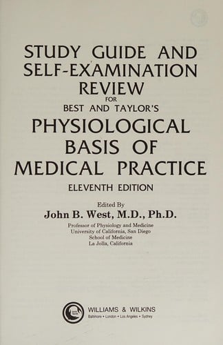 Study guide and self-examination review for Best and Taylor's Physiological basis of medical practice, eleventh edition