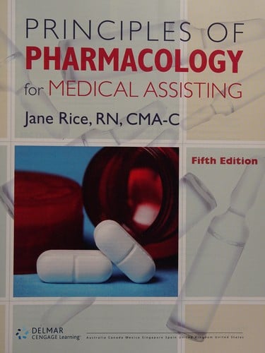 Principles of pharmacology for medical assisting