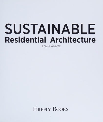 Sustainable residential architecture