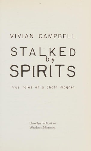 Stalked by spirits