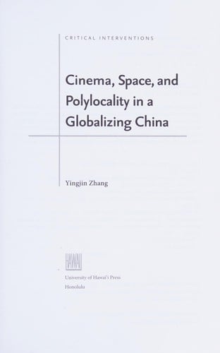 Cinema, space, and polylocality in a globalizing China