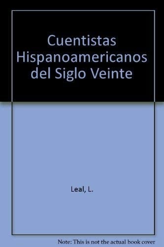 Cuentistas hispanoamericanos del siglo veinte