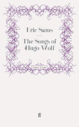 The songs of Hugo Wolf