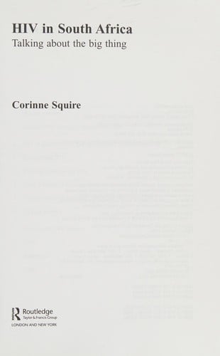 HIV IN SOUTH AFRICA: TALKING ABOUT THE BIG THING