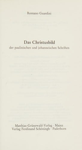Das Christusbild der paulinischen und johanneischen Schriften