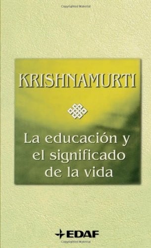 Educacion Y El Significado De La Vida, La