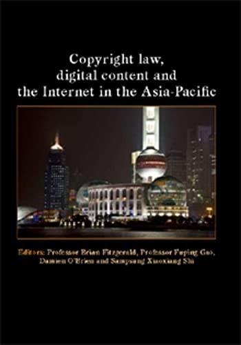 Copyright law, digital content and the internet in the Asia-Pacific