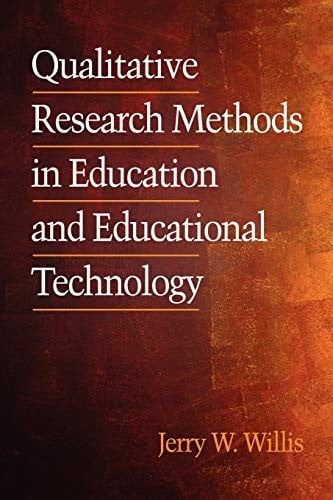 Qualitative Research Methods for Education & Instructional Technology