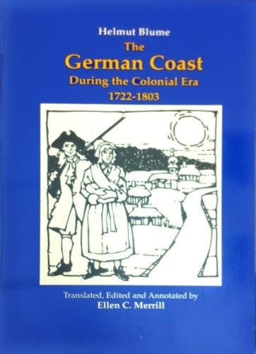 The German coast during the Colonial era, 1722-1803