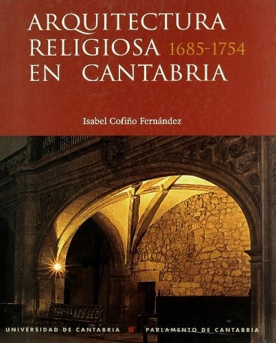 Arquitectura religiosa en Cantabria, 1685-1754