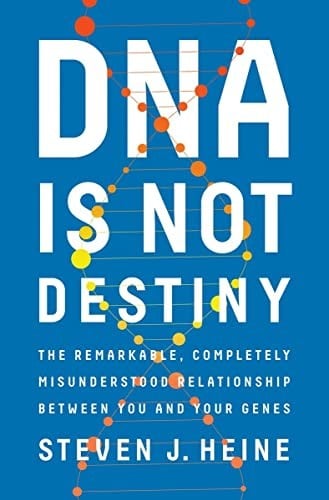 DNA is not destiny