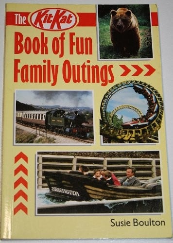 The Kit Kat Book of Fun Family Outings