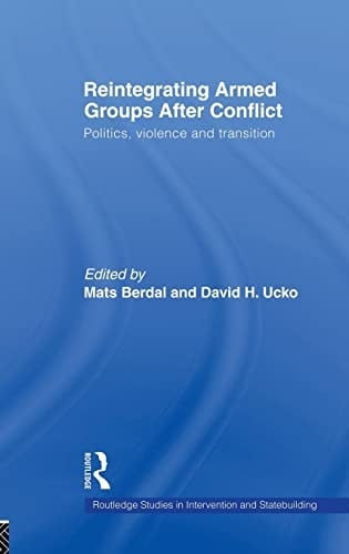 Reintegrating armed groups after conflict