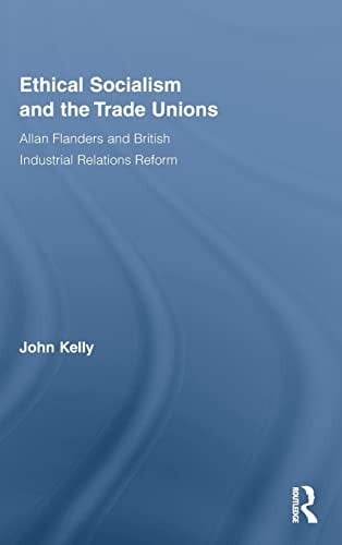 Ethical socialism and the trade unions