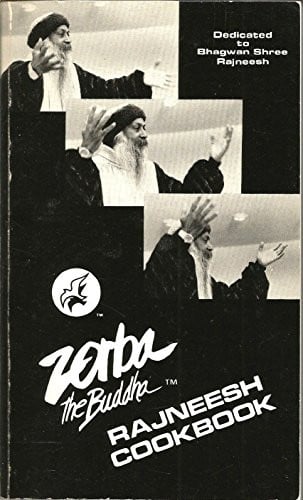 Zorba the Buddha Rajneesh cookbook