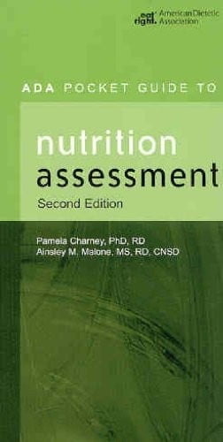 ADA pocket guide to nutrition assessment