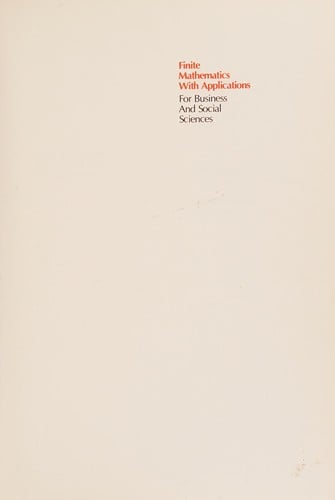 Finite mathematics with applications for business and social sciences