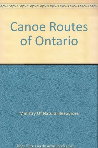 Canoe routes of Ontario