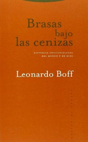 Brazas Bajo Las Cenizas