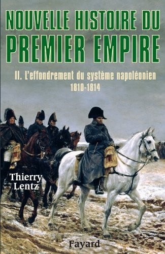 L' effondrement du système napoléonien (1810-1814)