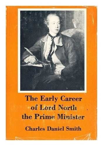The early career of Lord North, the Prime Minister