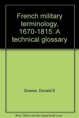 French military terminology, 1670-1815