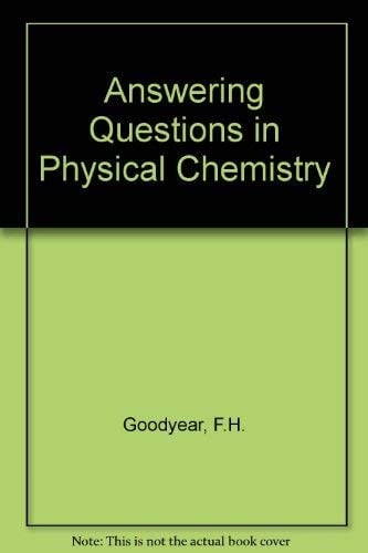 Answering questions in physical chemistry