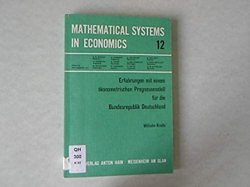 Erfahrungen mit einem ökonometrischen Prognosemodell für die Bundesrepublik Deutschland