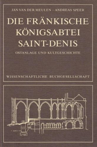 Die fränkische Königsabtei Saint-Denis