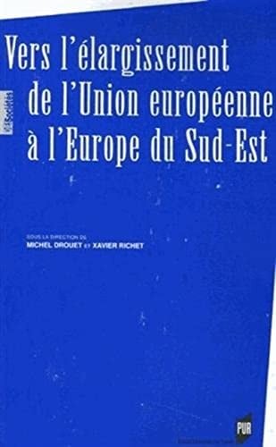 Vers l'élargissement de l'Union européenne à l'Europe du Sud-Est